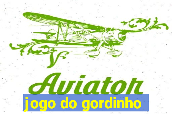 jogo do gordinho