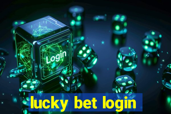 lucky bet login