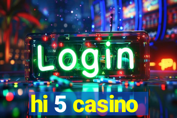 hi 5 casino