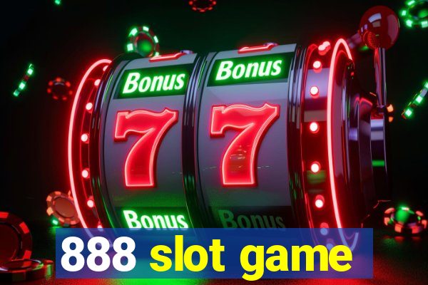 888 slot game