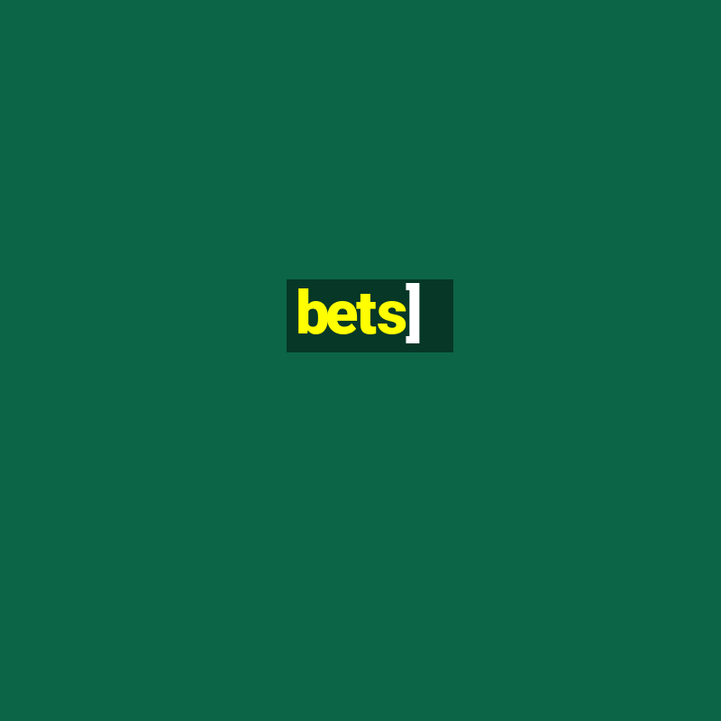 bets]