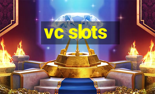 vc slots