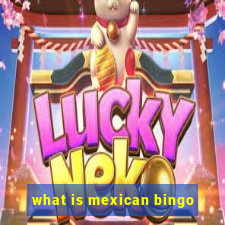 what is mexican bingo