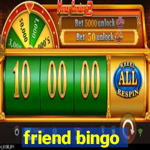 friend bingo