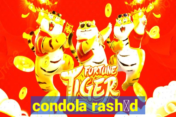 condola rash膩d