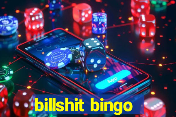 billshit bingo