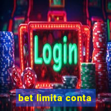 bet limita conta