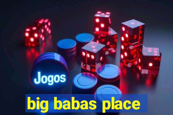 big babas place