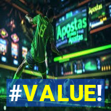 #VALUE!