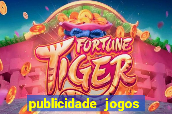 publicidade jogos de azar