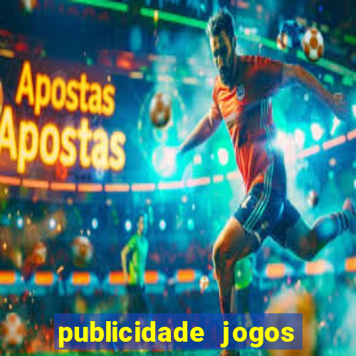 publicidade jogos de azar