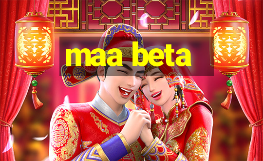 maa beta