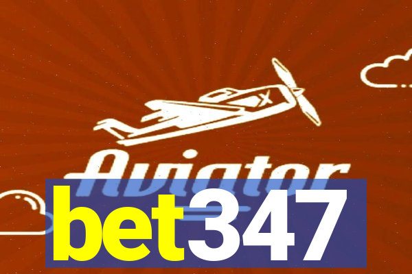 bet347