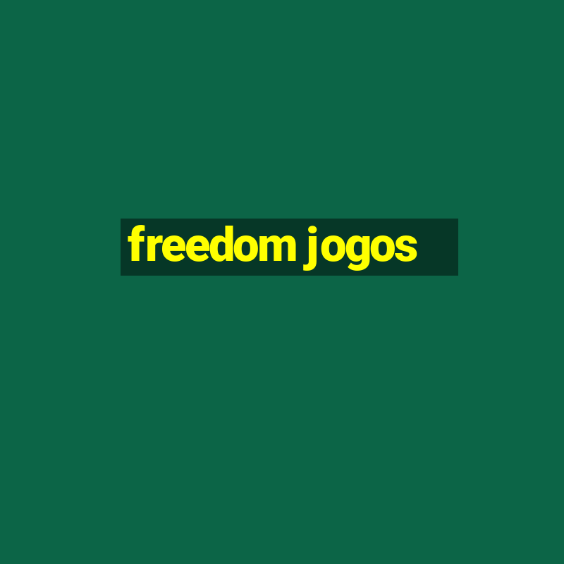 freedom jogos