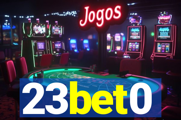 23bet0