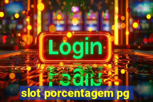 slot porcentagem pg