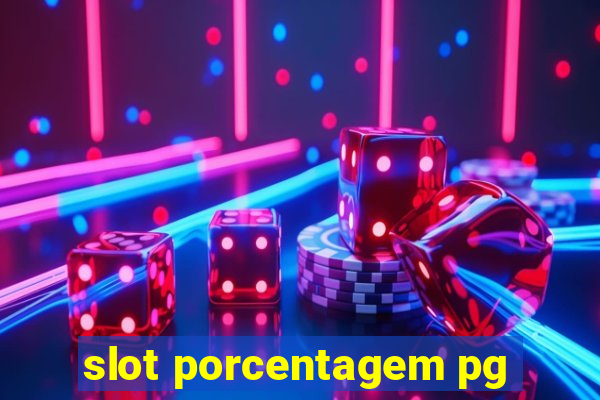 slot porcentagem pg