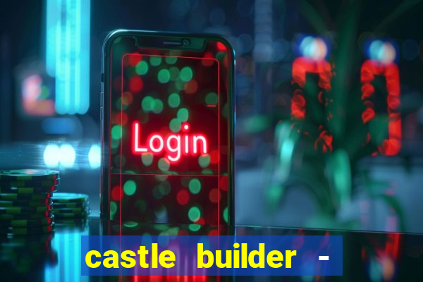 castle builder - epic slots