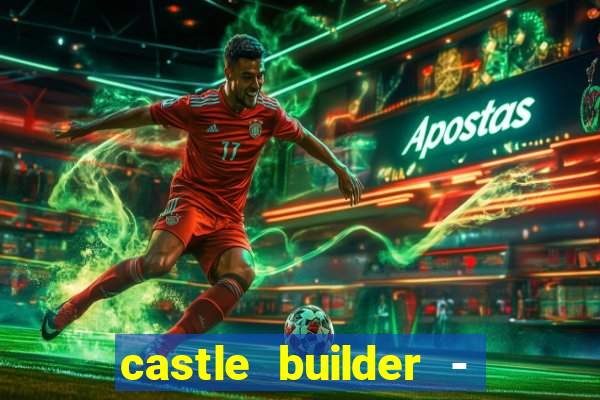 castle builder - epic slots