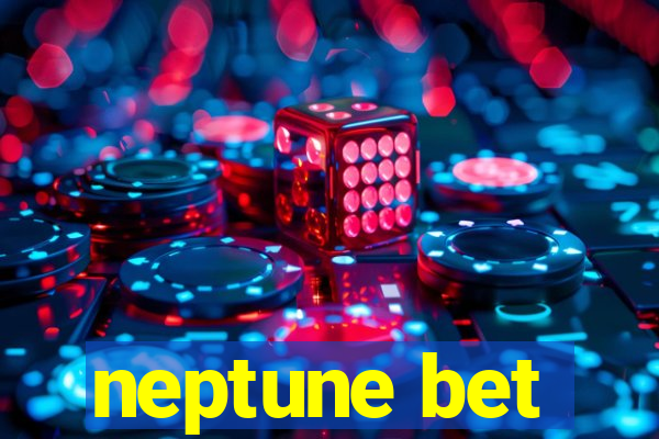 neptune bet