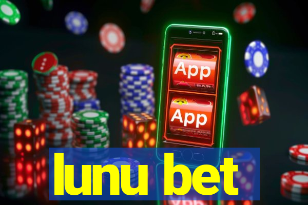 lunu bet