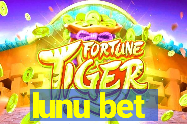 lunu bet