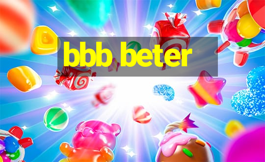 bbb beter