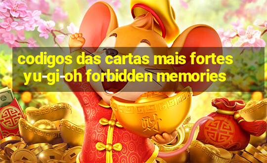 codigos das cartas mais fortes yu-gi-oh forbidden memories