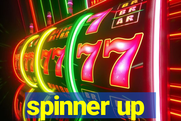 spinner up