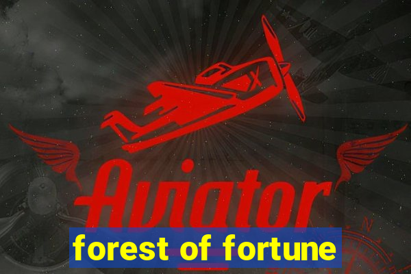 forest of fortune