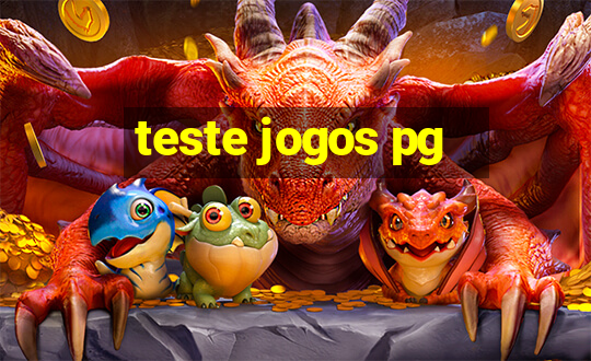 teste jogos pg