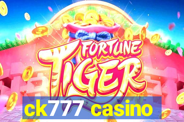 ck777 casino