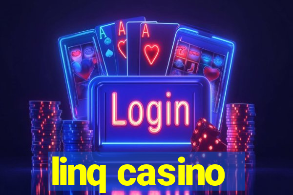 linq casino