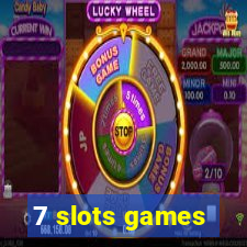 7 slots games