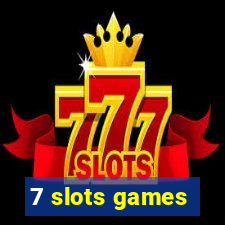 7 slots games