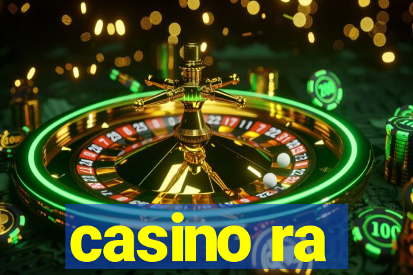 casino ra