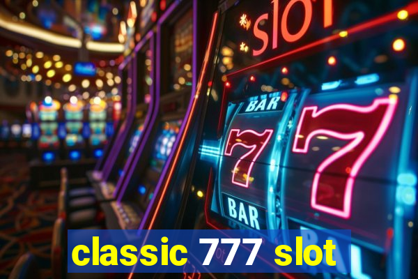 classic 777 slot