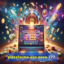 plataforma ano novo 777