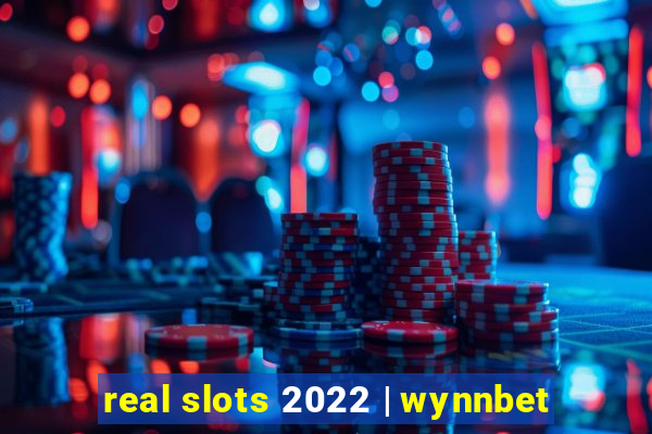 real slots 2022 | wynnbet