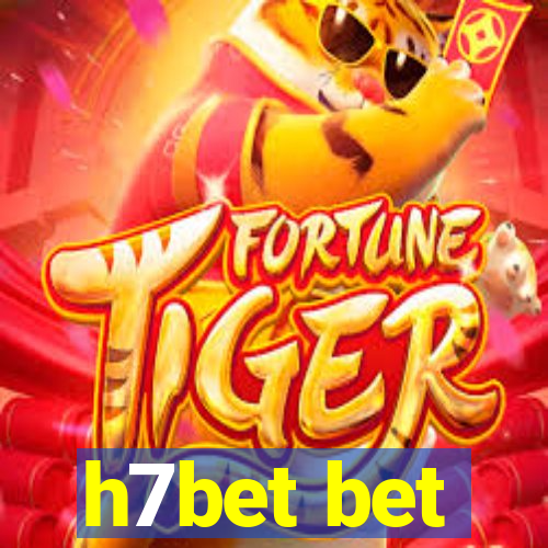 h7bet bet