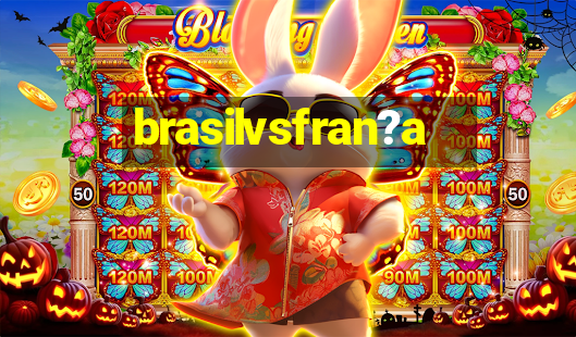 brasilvsfran?a