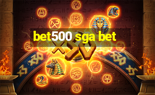 bet500 sga bet