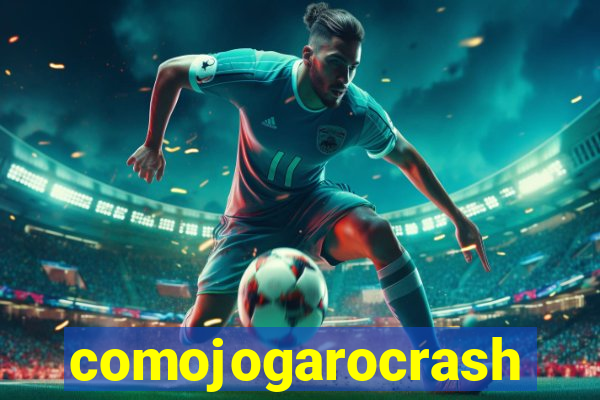 comojogarocrash