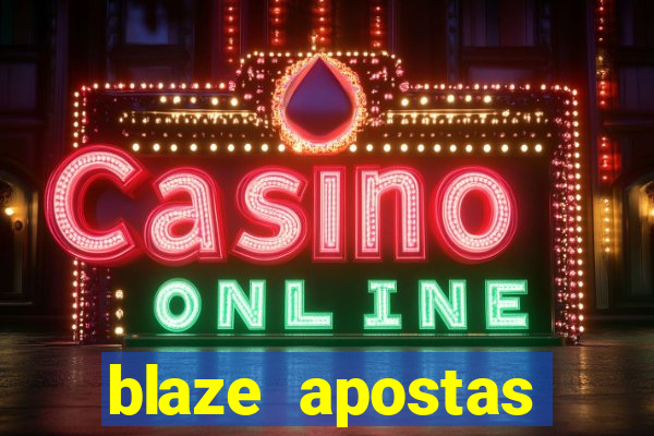 blaze apostas dinheiro online oficial