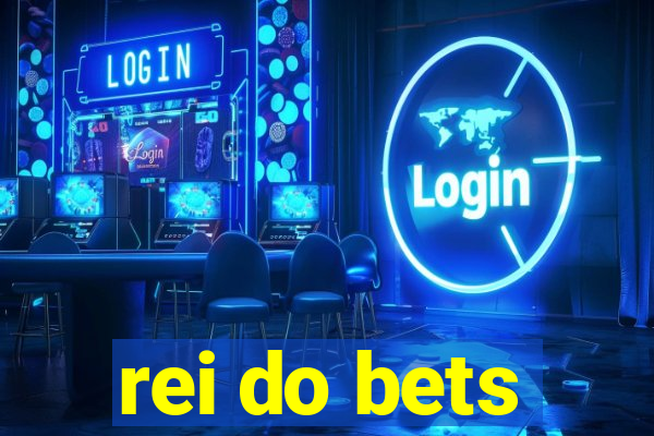 rei do bets