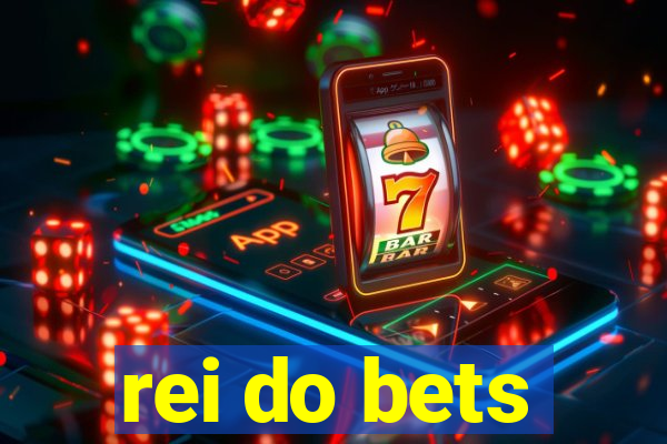 rei do bets