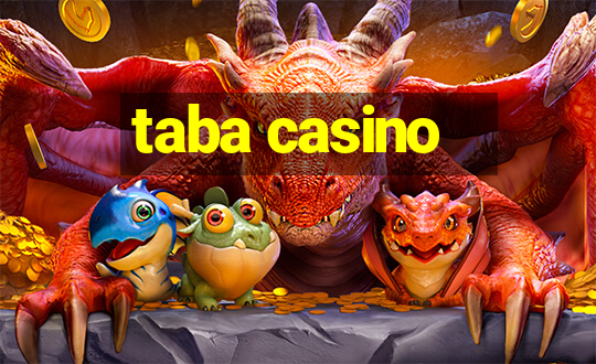 taba casino