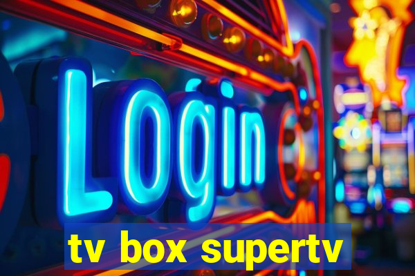 tv box supertv