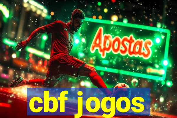 cbf jogos