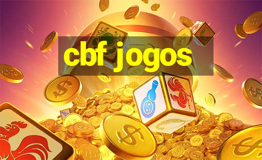 cbf jogos